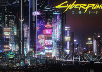 《赛博朋克 2077》：未来都市冒险的 3A 典范